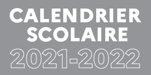 Calendrier des vacances scolaires 2021-2022